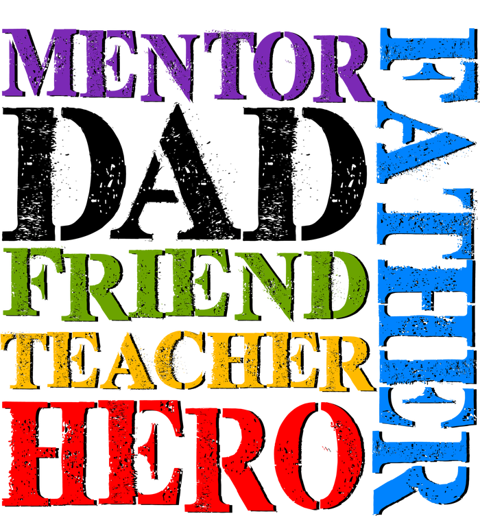 Mentor Dad Father Friend Teacher Hero Full Zip Hoodie